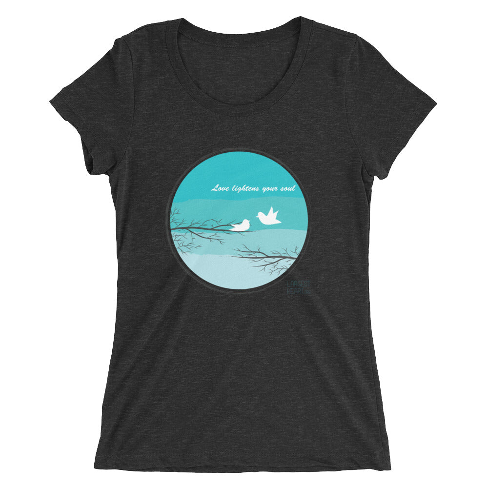 Ladies' short sleeve t-shirt - Love Lightens the Soul