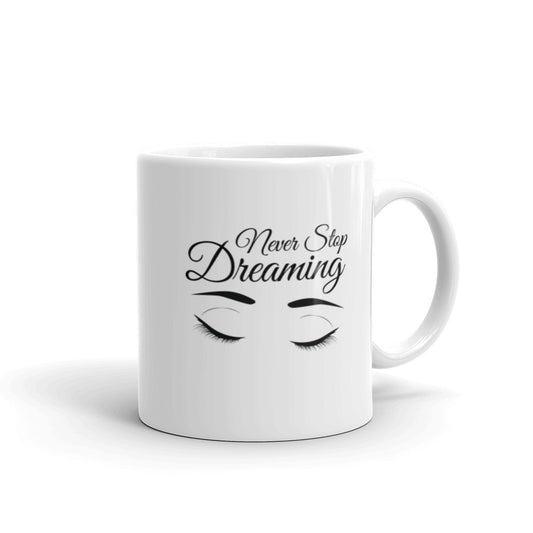 Mug - Never Stop Dreaming
