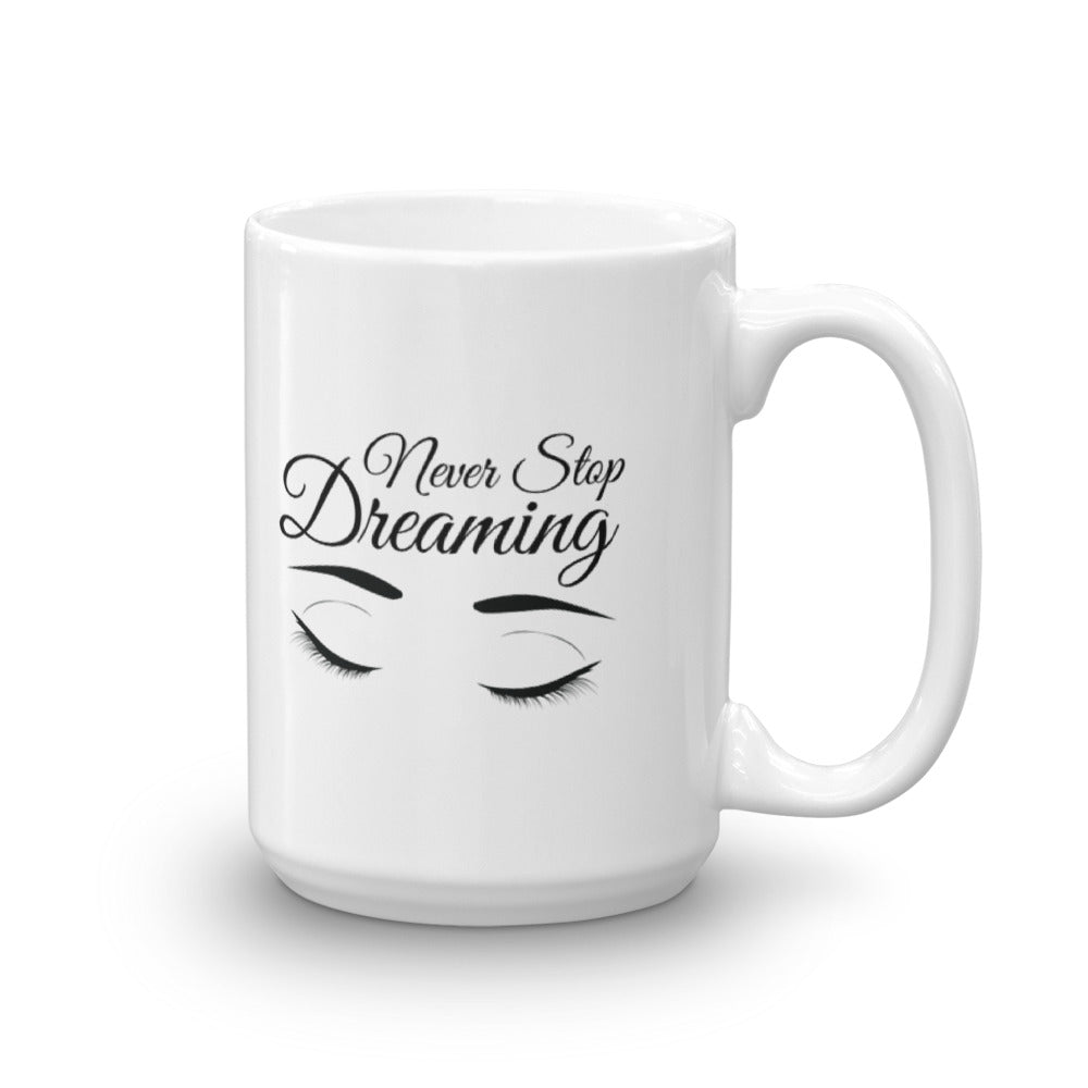 Mug - Never Stop Dreaming